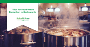 7 Tips for Food Waste Reduction in Restaurants
